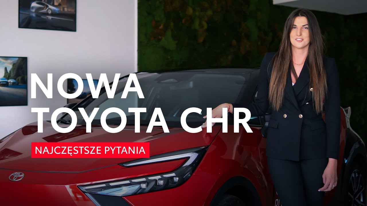 Nowa Toyota CHR - odpowiadamy na najczęstsze pytania