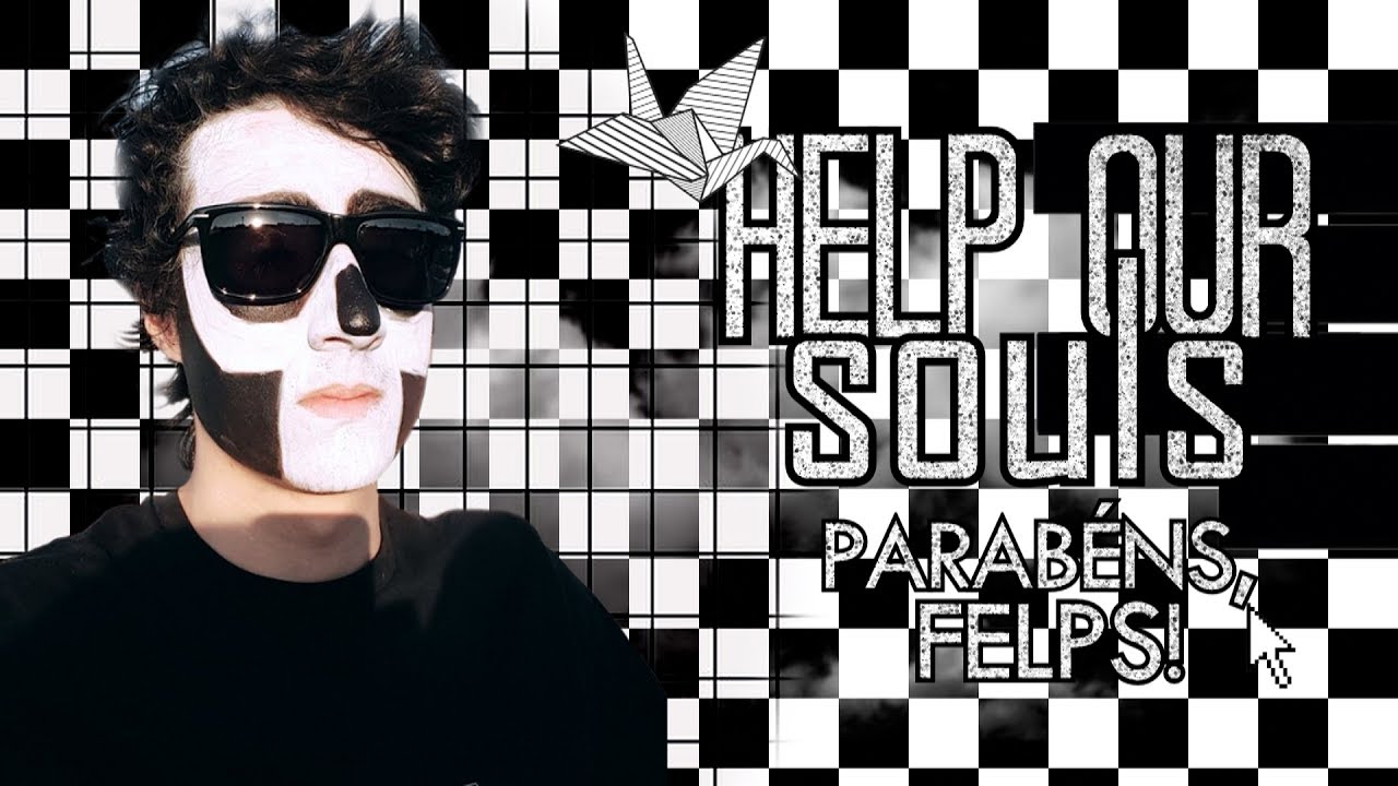 「PZS」HELP OUR SOULS ☀FELPS ☀ MEP DE ANIVERS&Aacute;RIO @feeeelps
