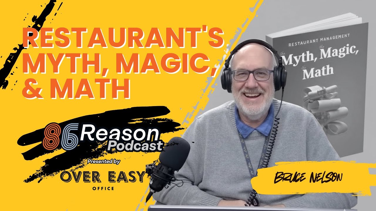 86 Reason Ep16  Bruce Nelson The $3M Restaurant Math Mistake That Closes Busy Restaurants
