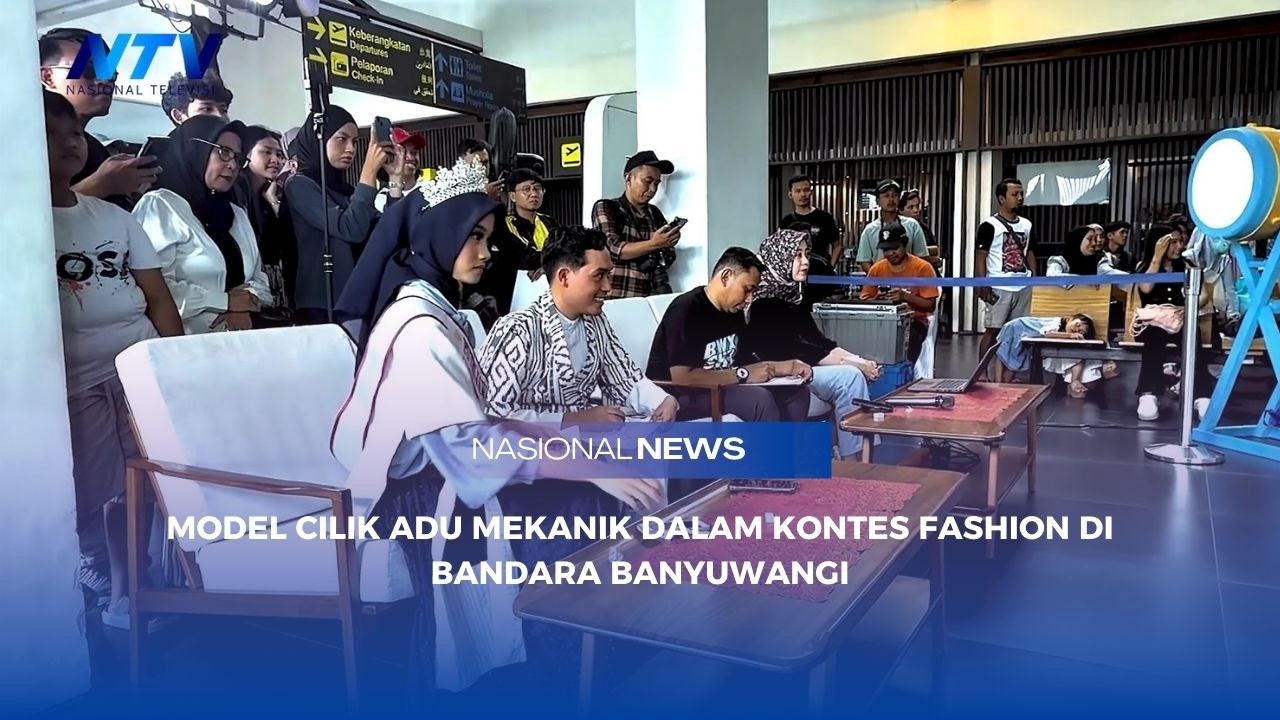 MODEL CILIK ADU MEKANIK DALAM KONTES FASHION DI BANDARA BANYUWANGI