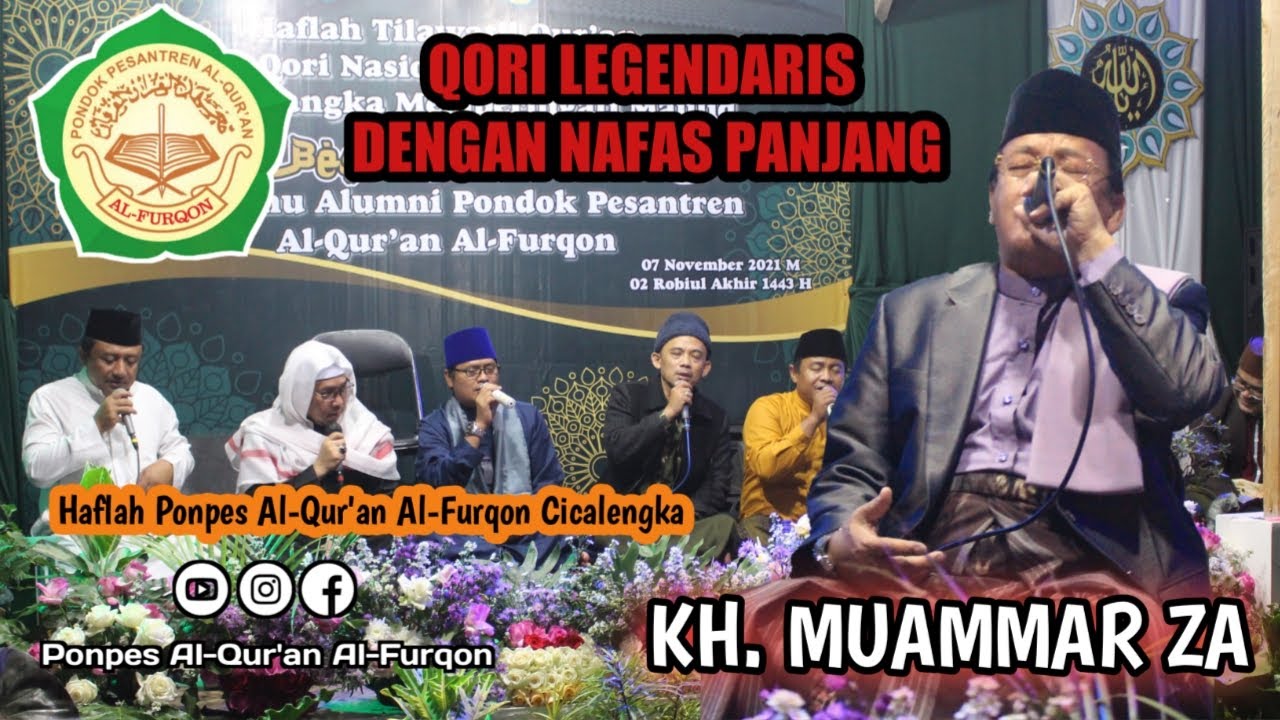 QORI LEGENDARIS DENGAN NAFAS PANJANG KH. MUAMMAR ZA | HAFLAH PP. AL-QUR'AN AL-FURQON CICALENGKA 2021