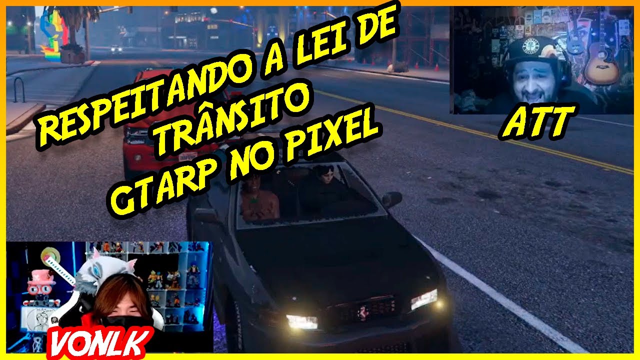 (GTARP) HIRO E &Iacute;NDIO RESPEITANDO AS LEIS DE TR&Acirc;NSITO - VONLK, ATT_OFICIAL - NOPIXEL