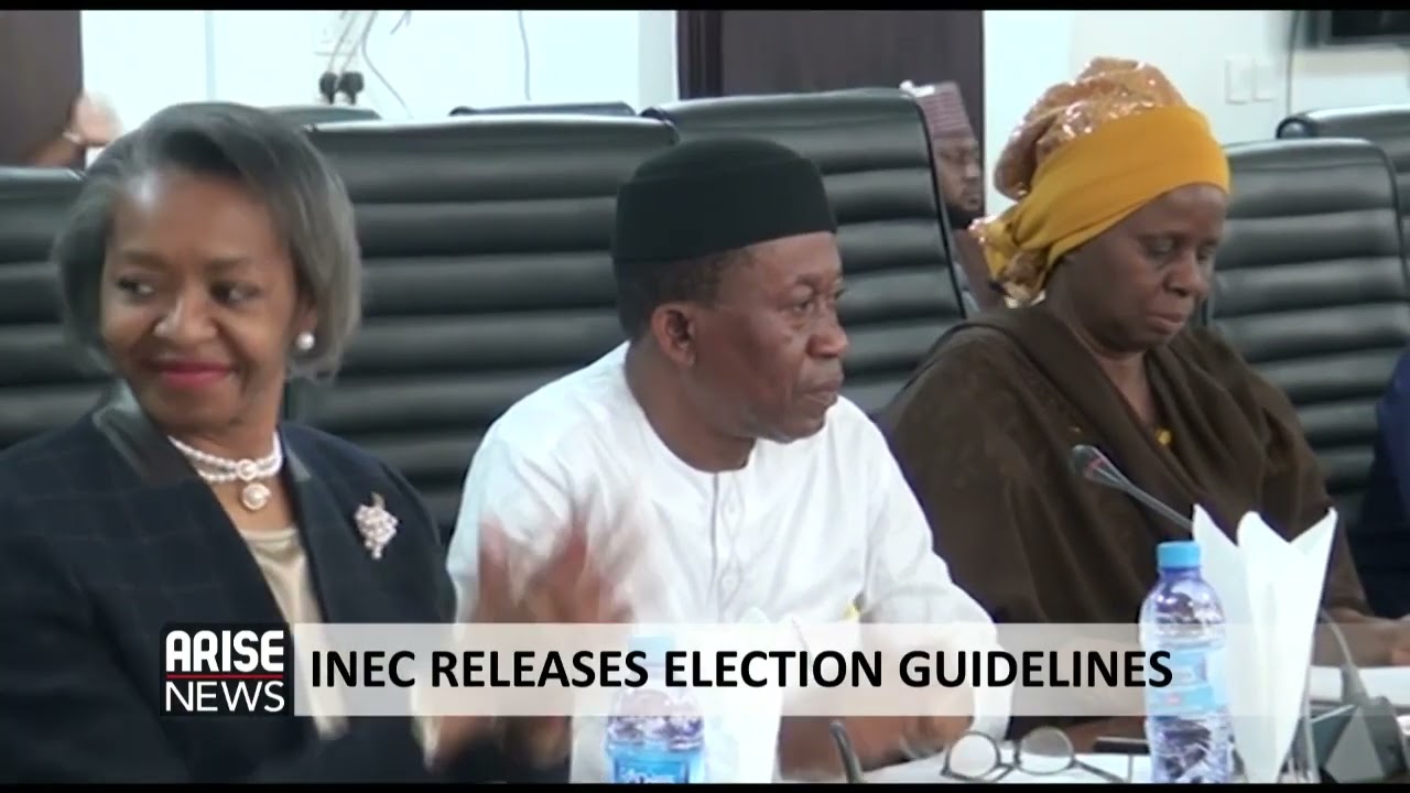 INEC RELEASES ELECTION GUIDELINES - ARISE NEWS REPORT