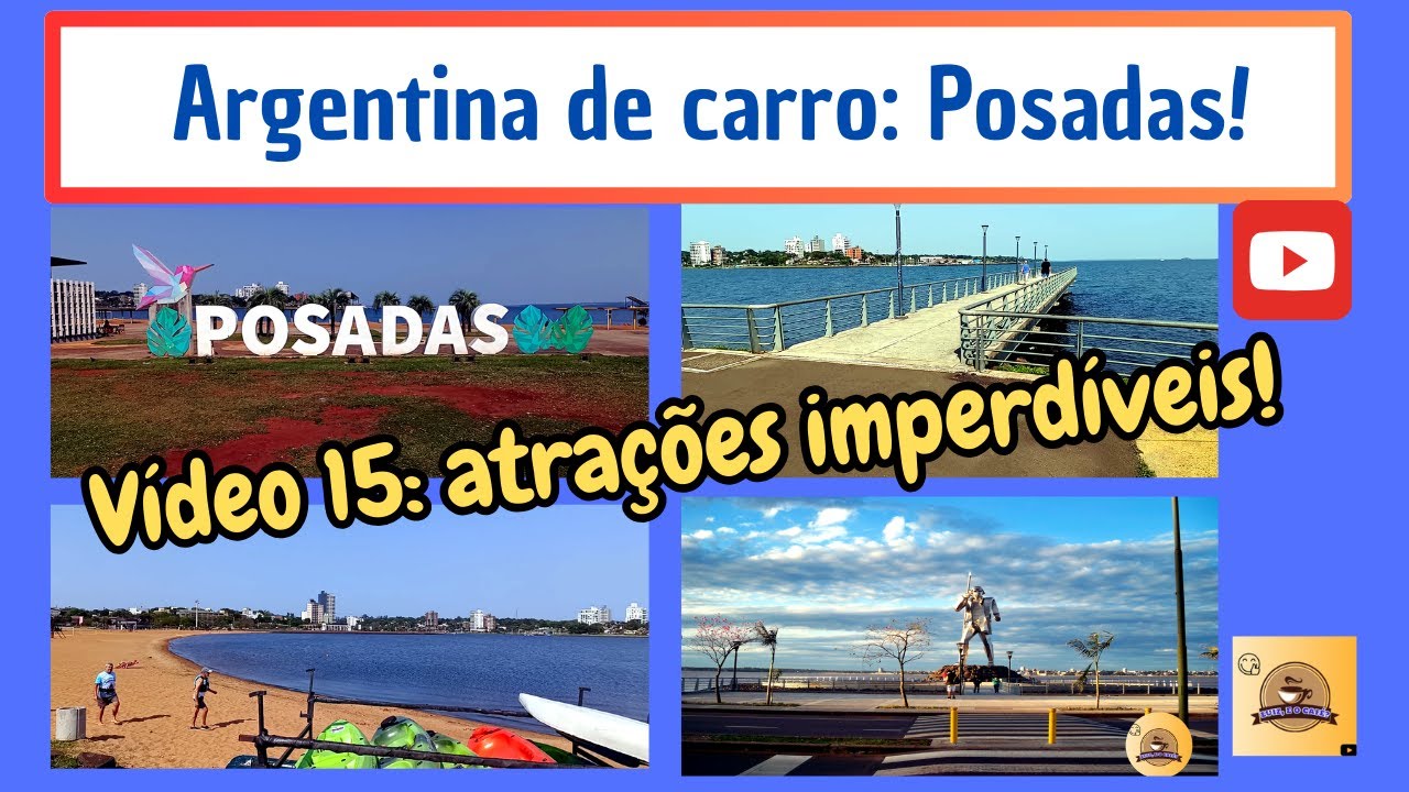 # 15- De carro pela Argentina: primeira cidade - a linda Posadas!!