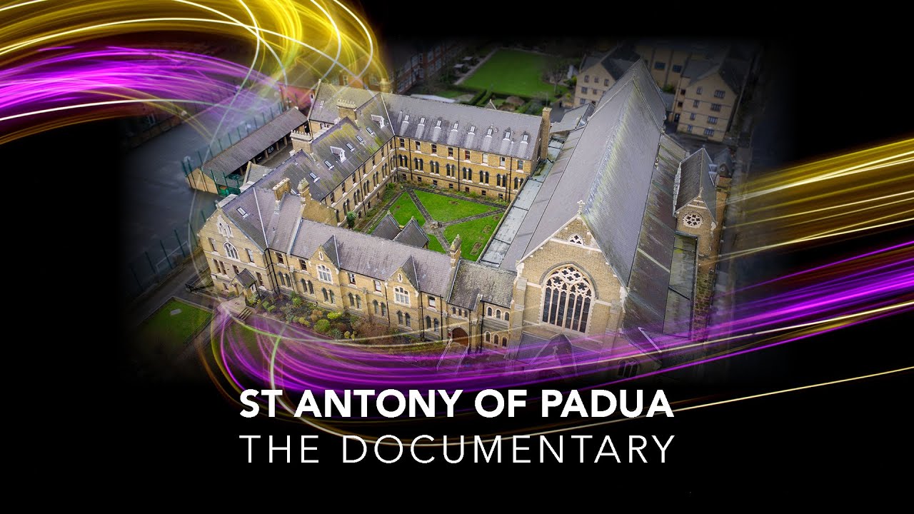 St Antony of Padua - The Documentary