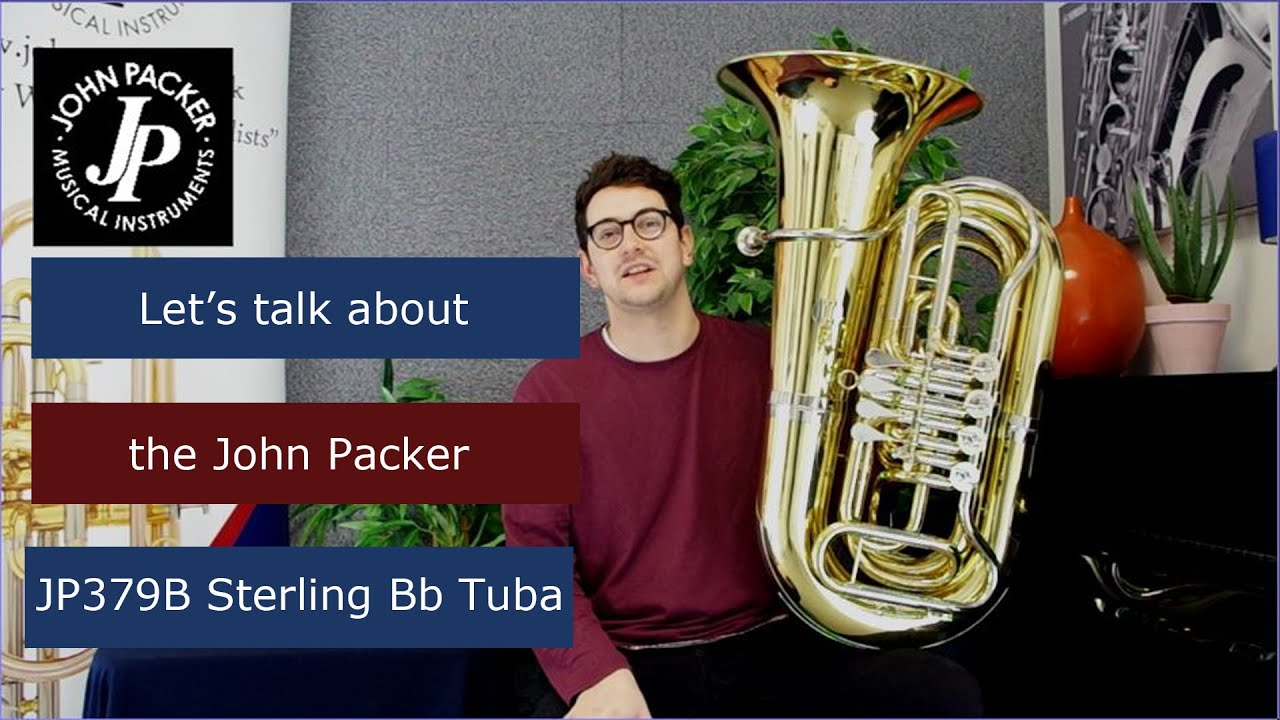 Let's talk about the John Packer JP379B Sterling Bb Tuba
