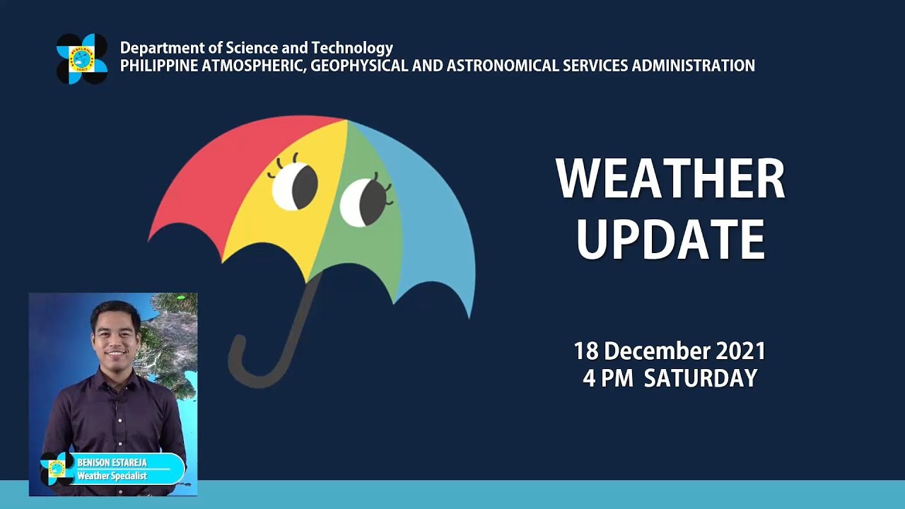 Public Weather Forecast Issued at 4:00 PM December 18, 2021