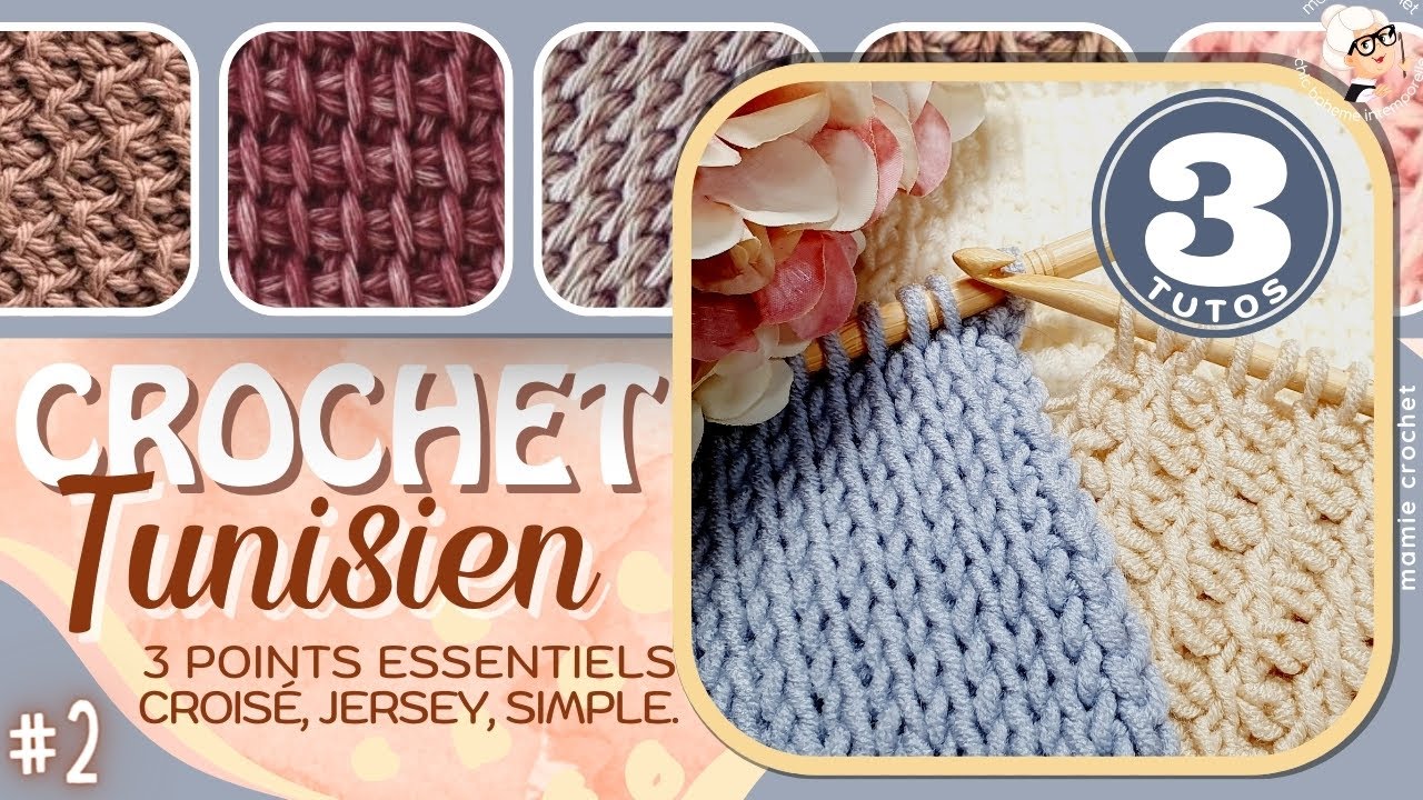 🌸 CROCHET TUNISIEN #2 🌸3 TUTOS QUI NE ROULOTTE PAS