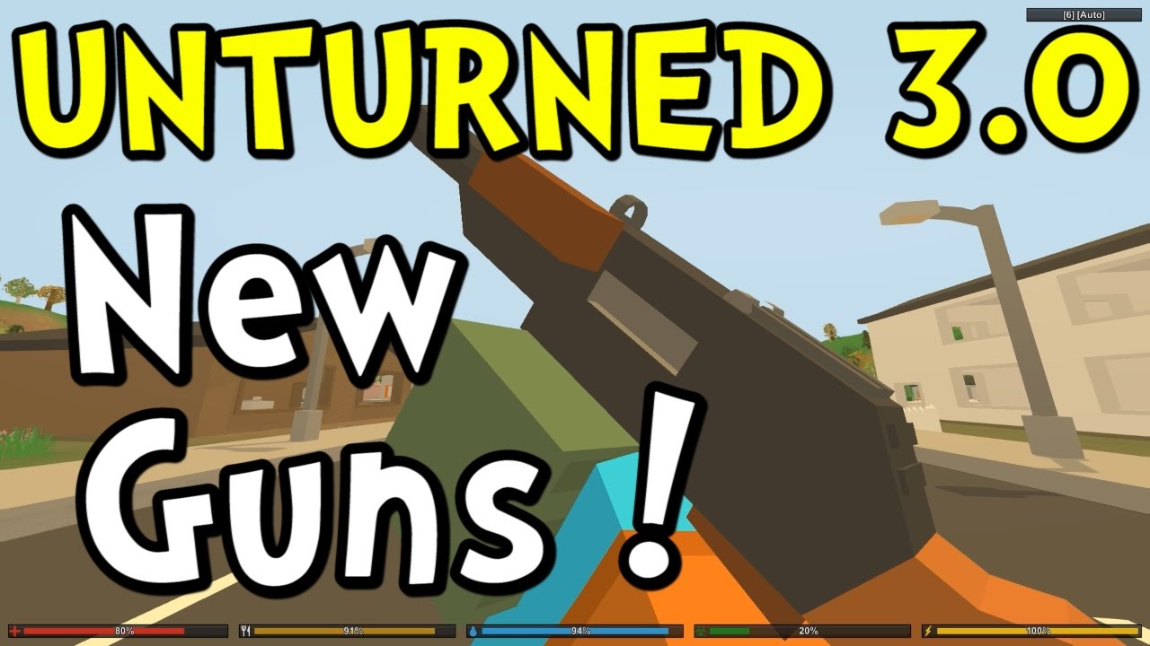 UNTURNED 3.0 New Guns! (Light Machine Guns! Sniper Rifles! MORE!)