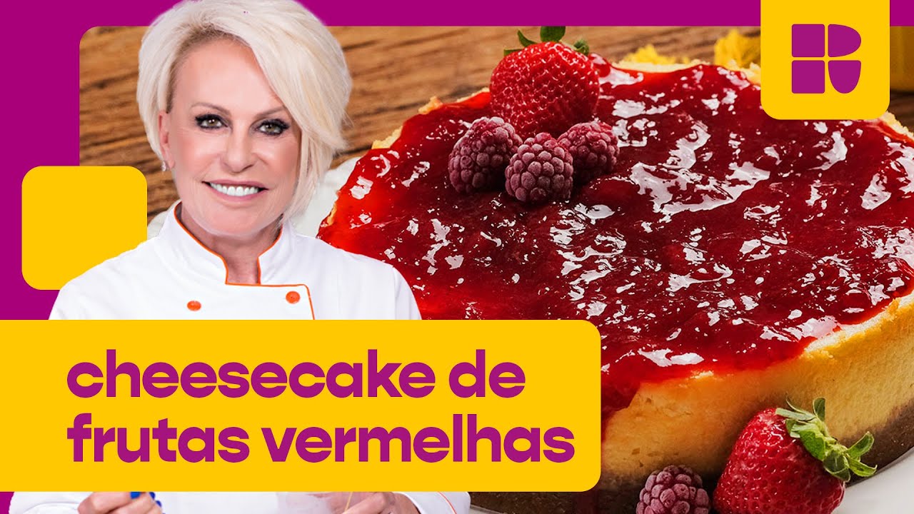 Essa CHEESECAKE de frutas vermelhas vai te SURPREENDER! | Ana Maria Braga | Receitas