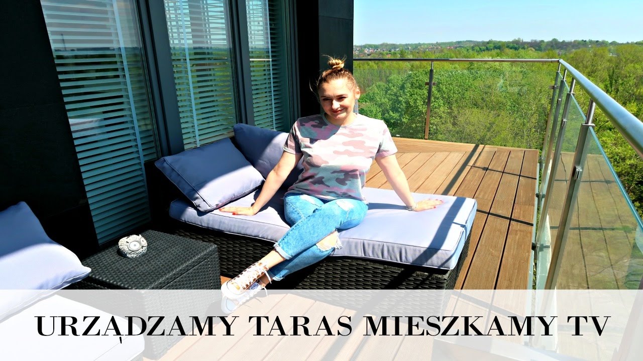 URZĄDZAMY TARAS CZ.1 MEBLE OGRODOWE | MIESZKAMY TV