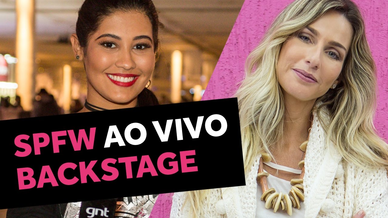 Thaynara OG e Mari Weickert Ao Vivo direto do SPFW N43 | Dia 2 | GNT