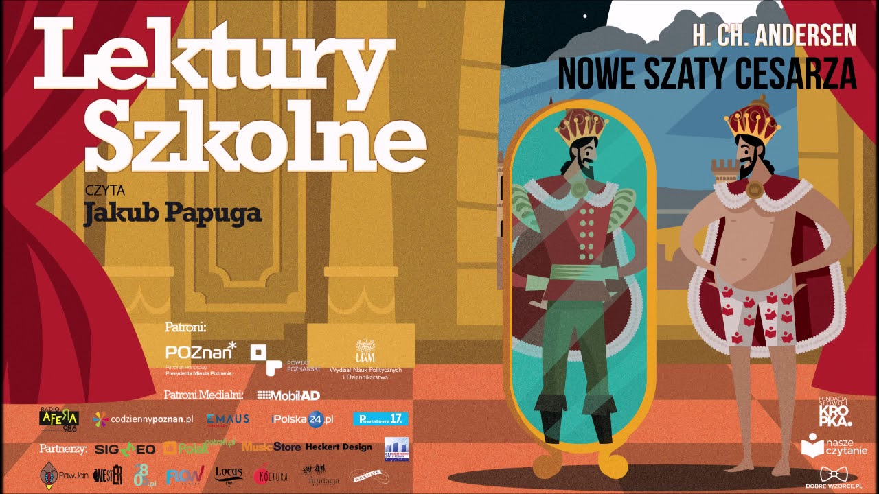 Nowe szaty cesarza - H. Ch. Andersen - lektury szkolne (czyta Jakub Papuga)