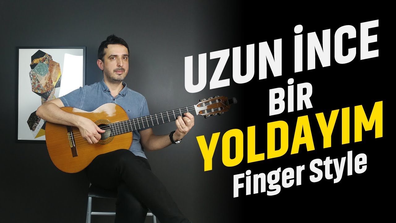Uzun İnce Bir Yoldayım Nasıl Çalınır ? | Gitar Dersi 7 | Fingerstyle