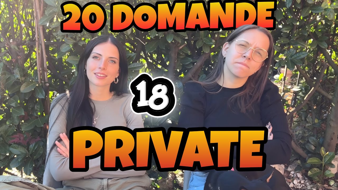 20 DOMANDE PRIVATE!🔥😎 (Molto Scomodo)
