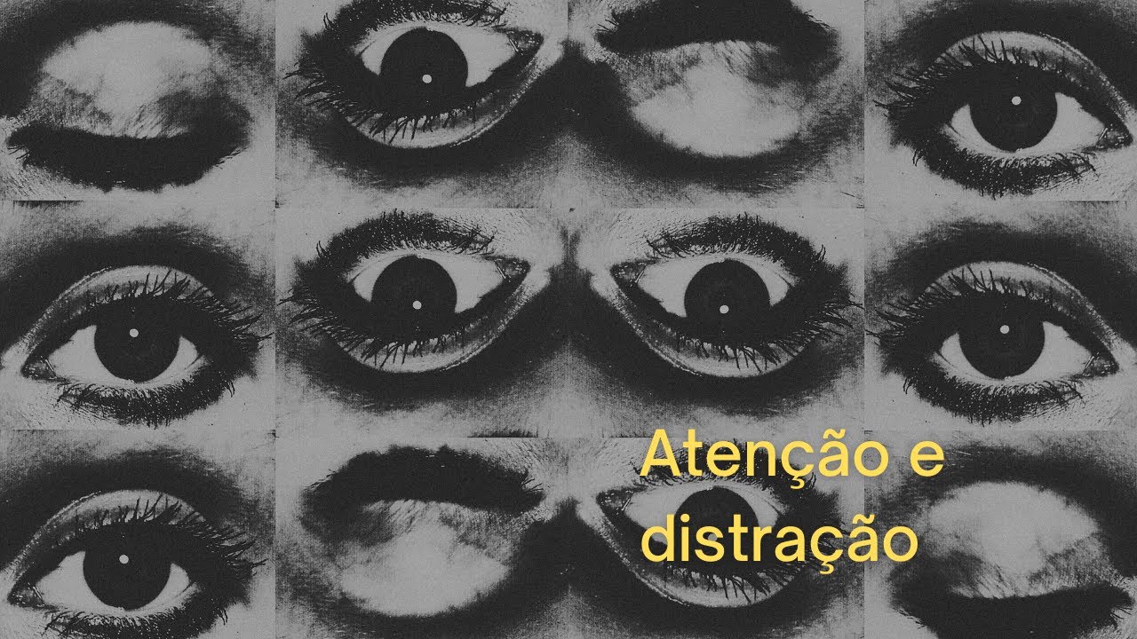 Atencao e Distracao