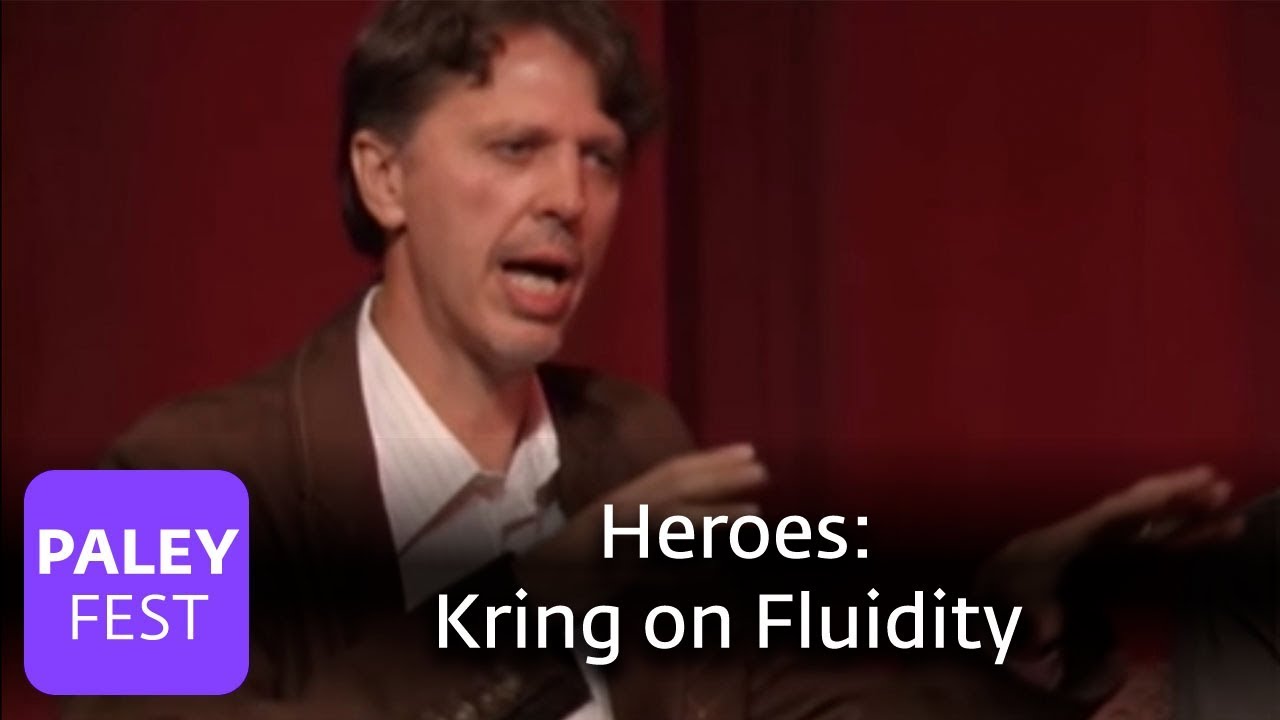 Heroes - Kring on Fluidity (Paley Center)