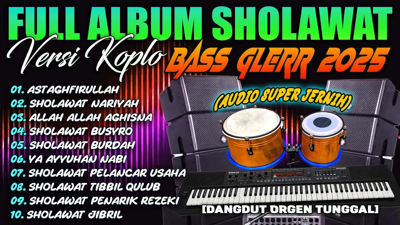 DANGDUT KOPLO SHOLAWAT MERDU VIRAL TERBARU 2025 | SHOLAWAT PENARIK REJEKI | SHOLAWAT JIBRIL, NARIYAH