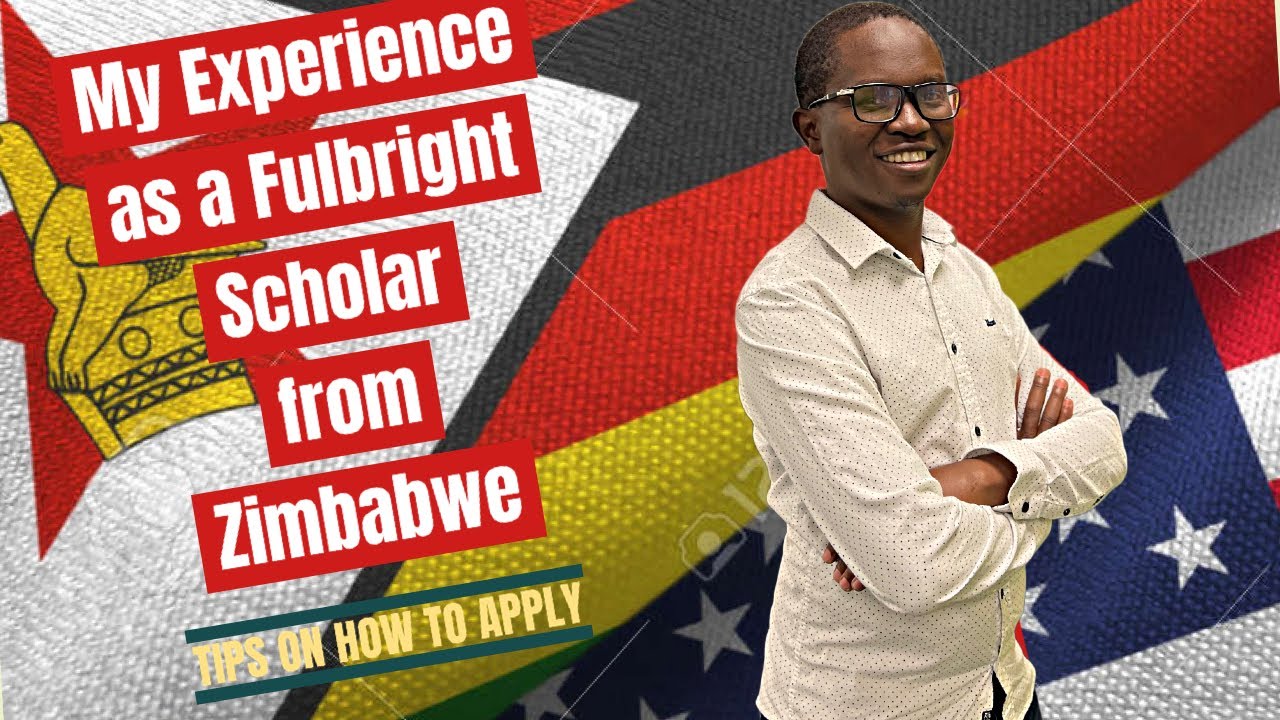 My Experience as a Fulbright Scholar from Zimbabwe