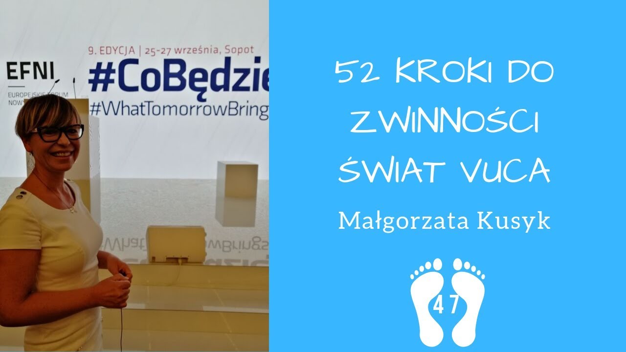 [AgilePMO] 52 Koroki do Zwinności (47): Świat VUCA