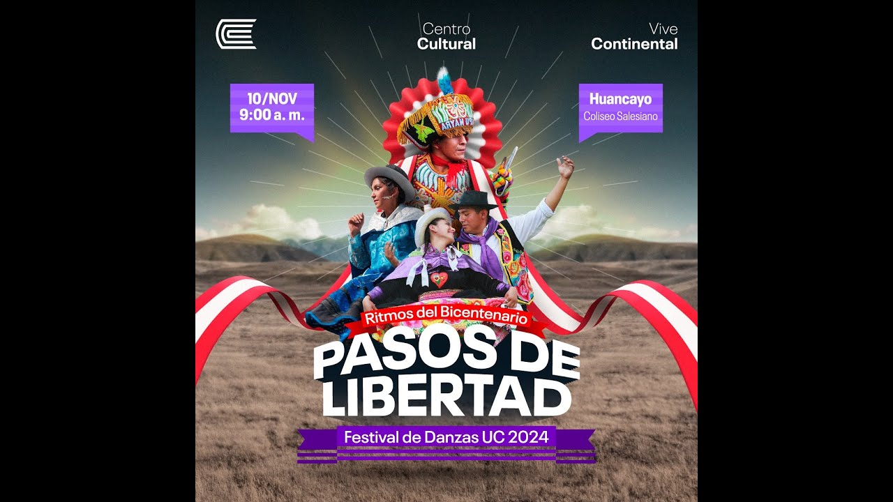 Festival de Danzas UC - 2024 | Pasos de Libertad 🇵🇪