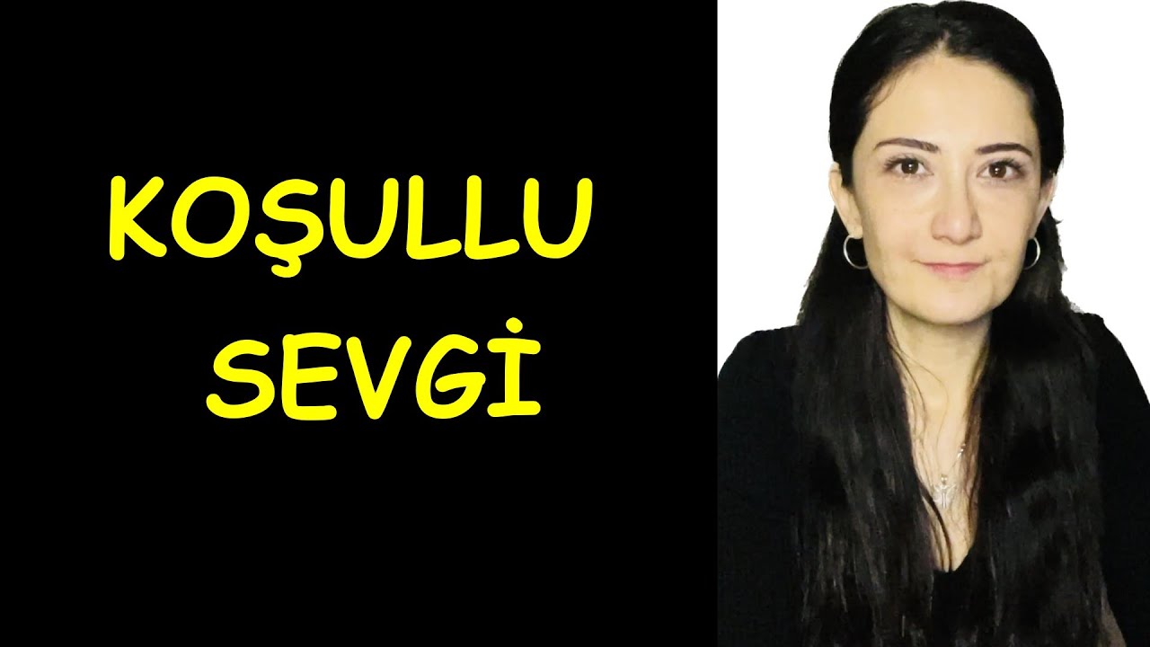 Koşullu sevgi