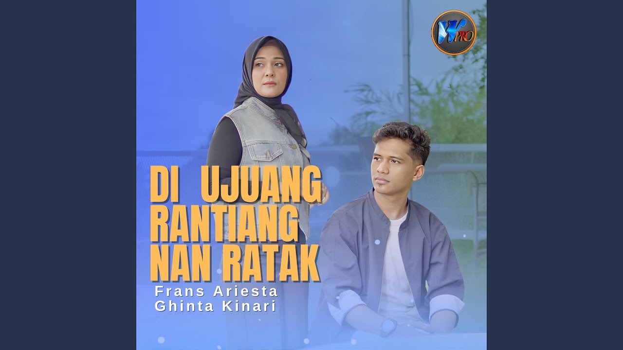 Di Ujuang Rantiang Nan Ratak