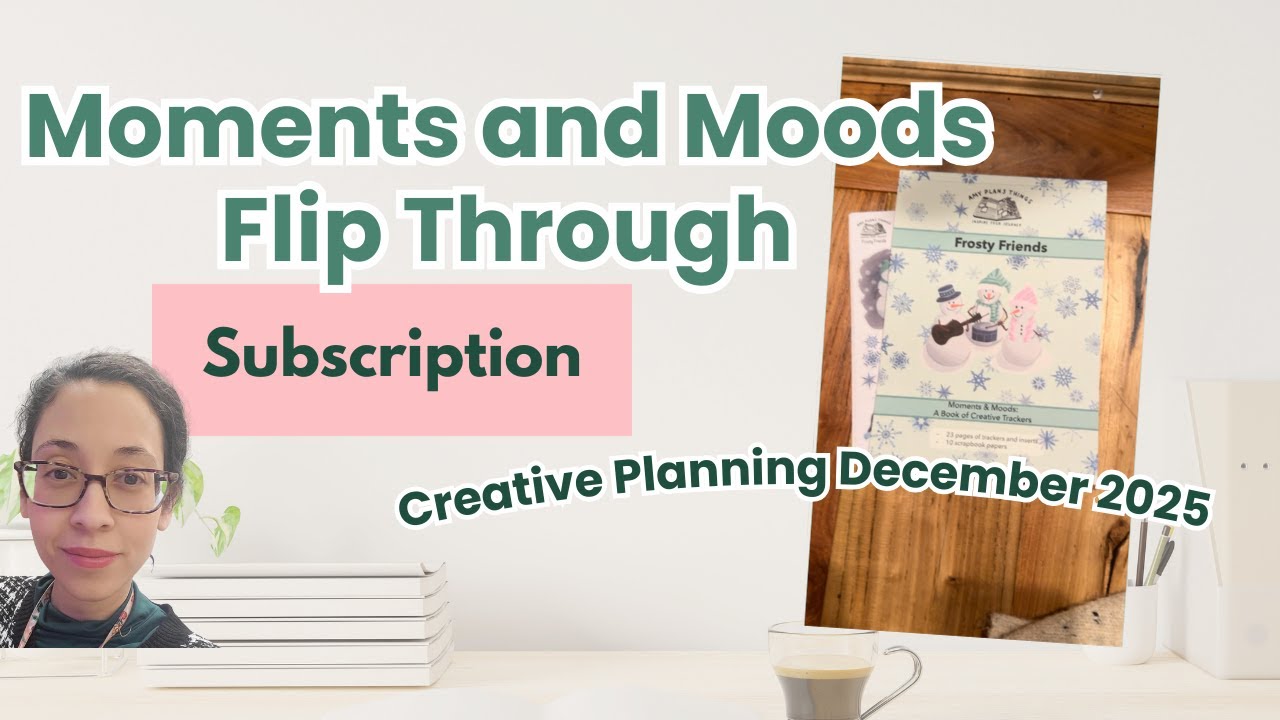 Moments and Moods Sticker Club w/ Happy Mail Enthusiast Patron Club