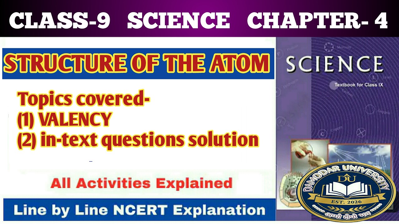VALANCY -Class 9 Chemistry Chapter 4 | Valence Electrons and Valency - Structure of the Atom
