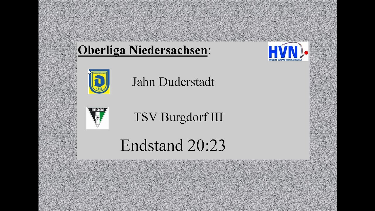 TV Jahn Duderstadt -TSV Burgdorf III O-NDS Endstand  20:23 -Alle Tore im Schnelldurchgang