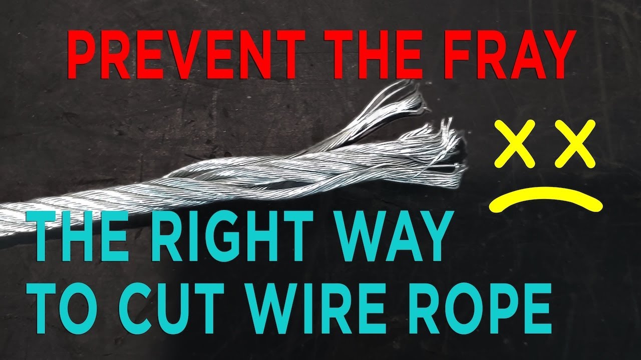 Keeping the Wire Rope from Fraying