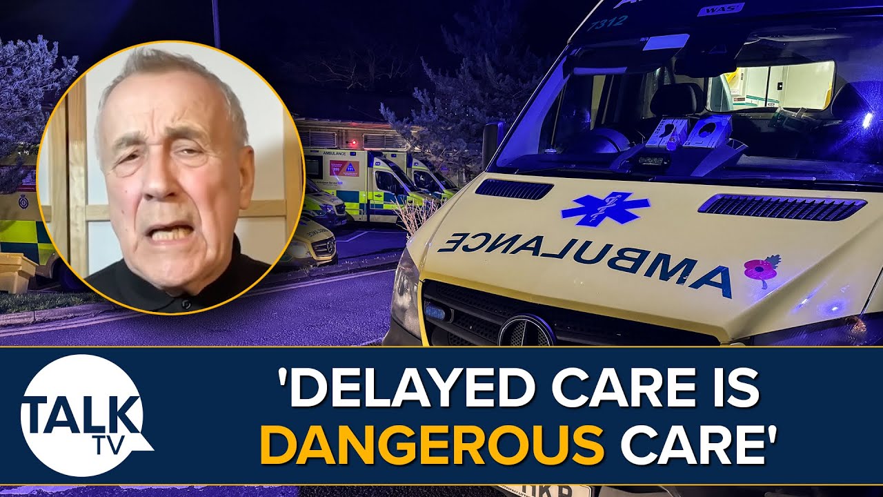 "Delayed Care Is Dangerous Care" | Former NHS Trust Chairman Criticises A&E Waiting Times