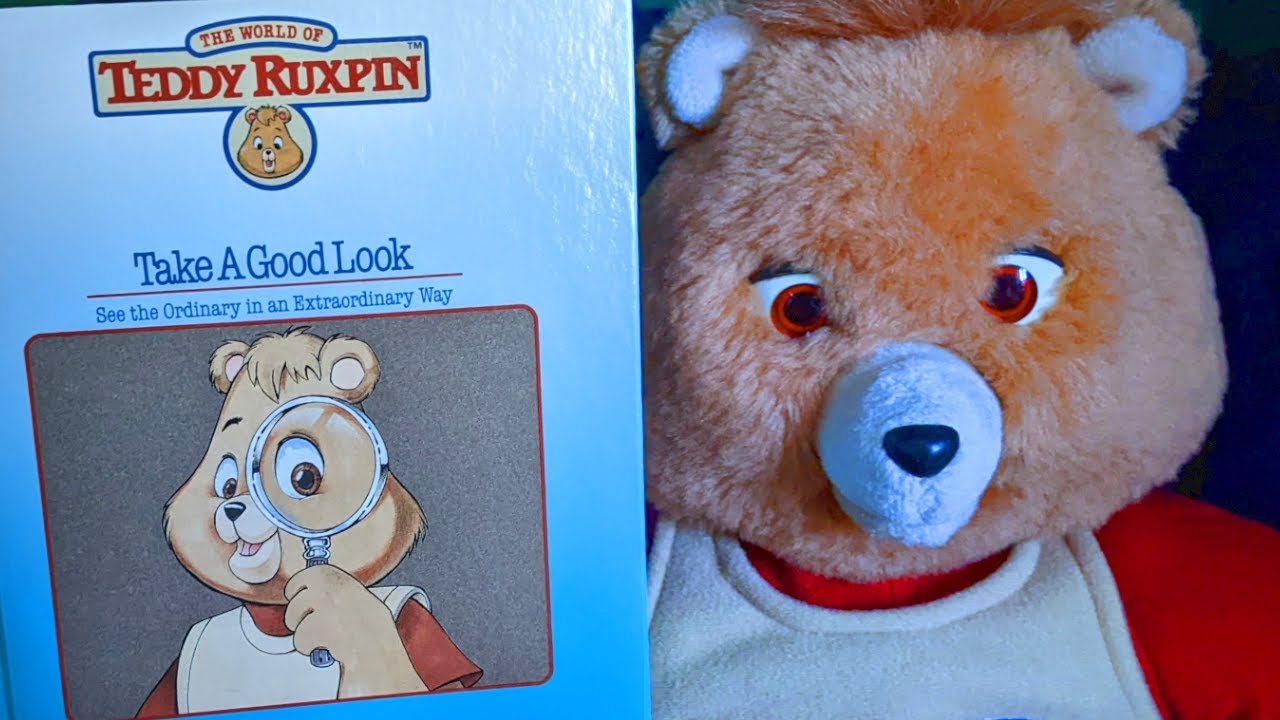 Ruxpin Read Along | Take A Good Look