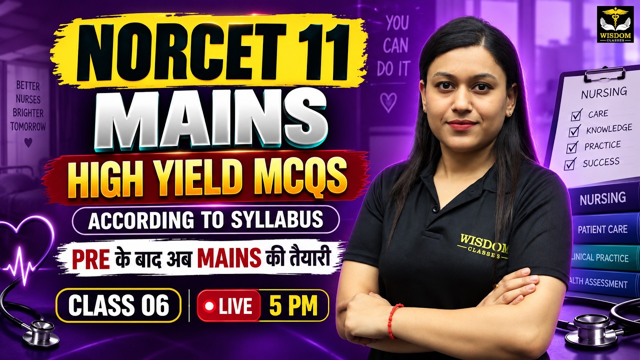 NORCET 11 Mains Preparation | Most Important Questions | Target AIIMS NORCET 11 Class 06