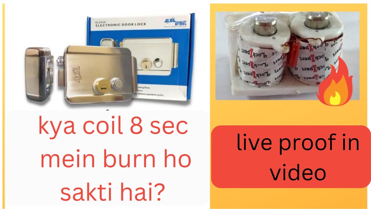electronic door lock coil burning test live !! kya lock ki coil 8 sec mein burn ho sakti hai??
