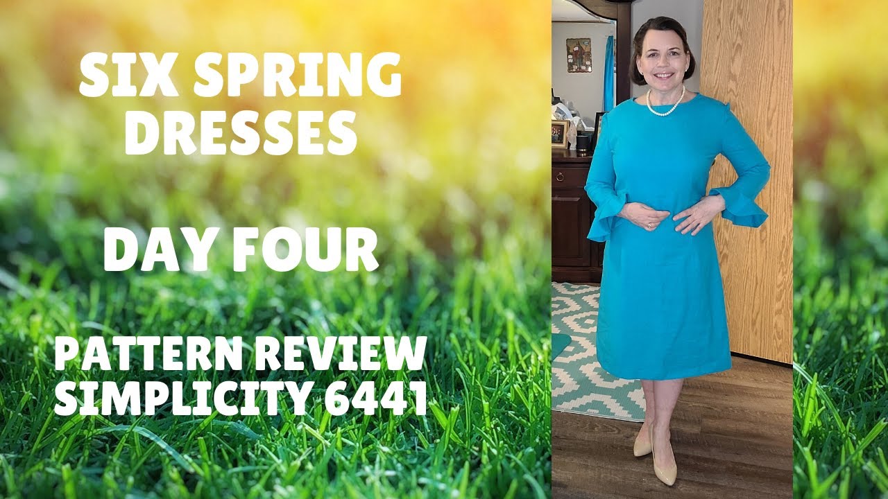 SIX SPRING DRESSES Pattern Review Simplicity 6441. Day 185 of 365 Sewing Makes Challenge. DIY