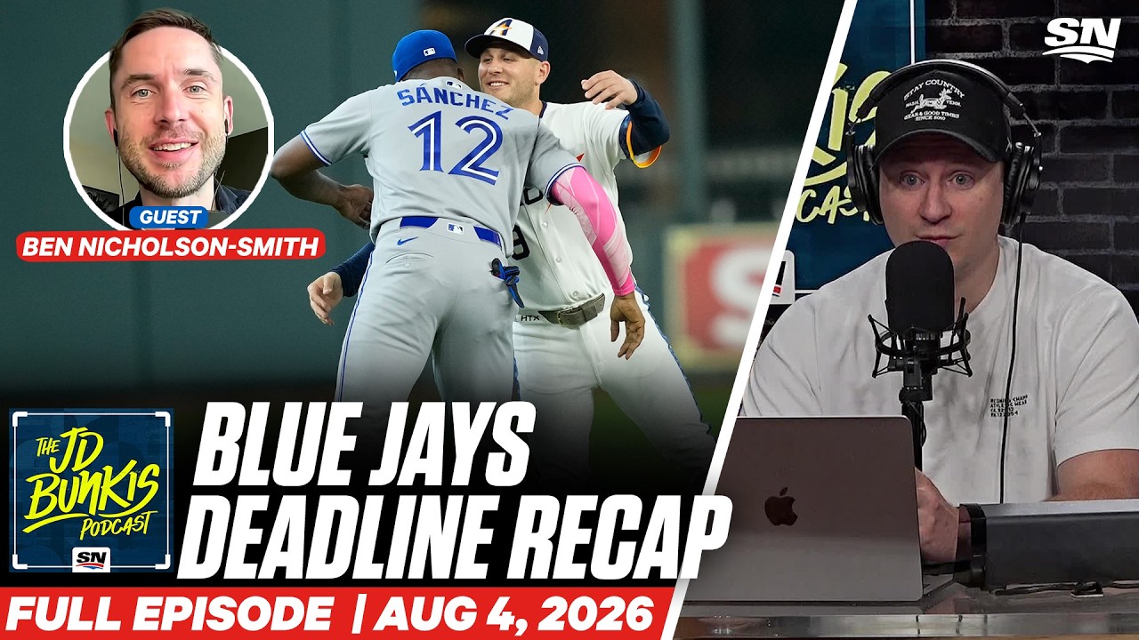 Blue Jays Deadline Recap | JD Bunkis Podcast