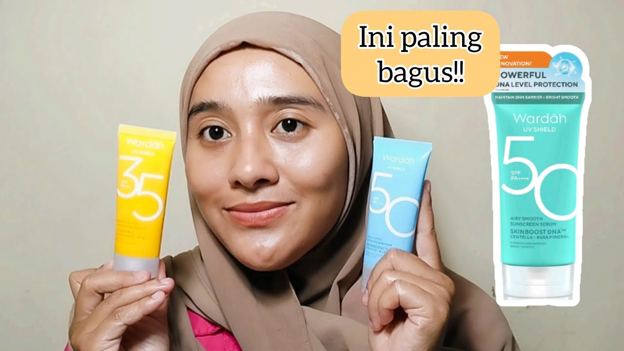 Review 3 Sunscreen Wardah 30ribuan di Kulit Kering - Ada Yang Bagus Banget?