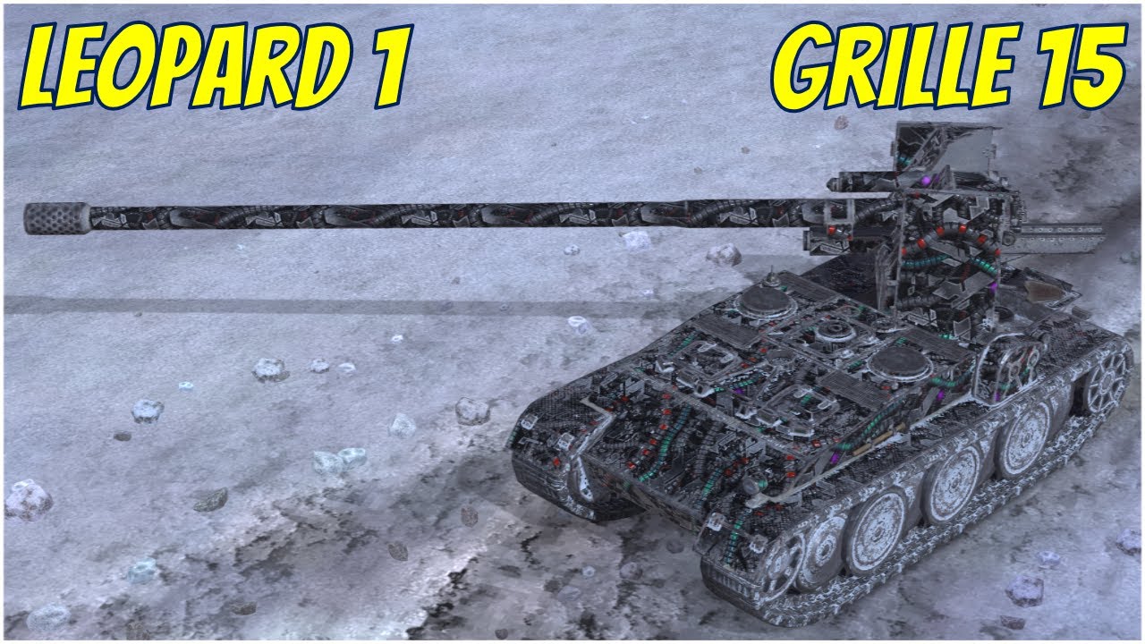 Leopard 1 & Grille 15 ● WoT Blitz