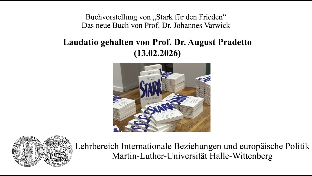 Laudatio von Prof. Dr. August Pradetto zu „Stark für den Frieden“