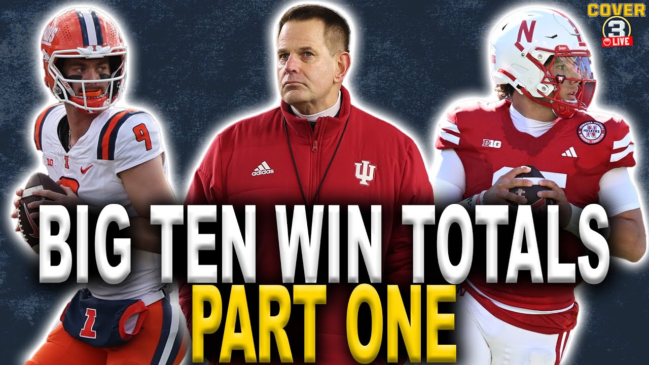 Big Ten Win Totals Pt. 1: Indiana&rsquo;s CFP Encore, Michigan&rsquo;s Bounce Back, More | Cover 3 Podcast