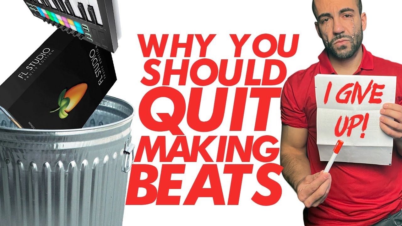 Why You Should Quit Making Beats