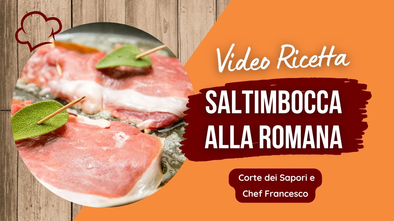 Saltimbocca alla romana: un piatto veloce ma molto saporito!