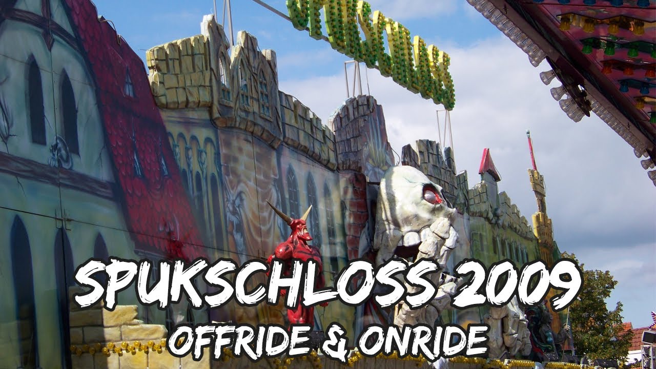 SPUKSCHLOSS Hansla / Offride & Onride 2009