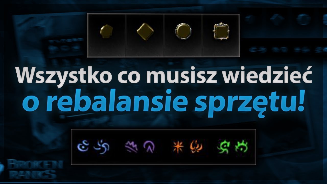 WSZYSTKO CO WIEMY O REBALANSIE PRZEDMIOTÓW - BROKEN RANKS | GALAJUS