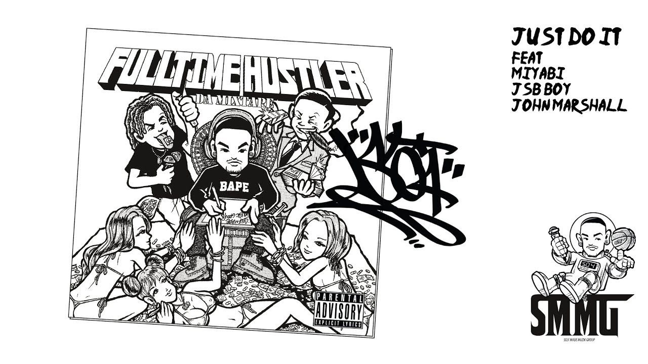 SO4 - JUST DO IT (FT. MIYABI, J$B BOY & JOHN MARSHALL)