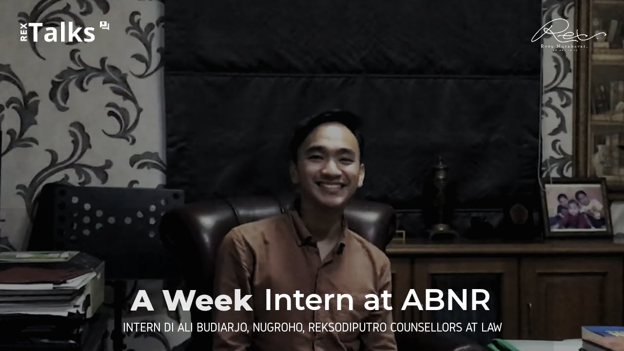 Seminggu Magang di ABNR Counsellors at Law