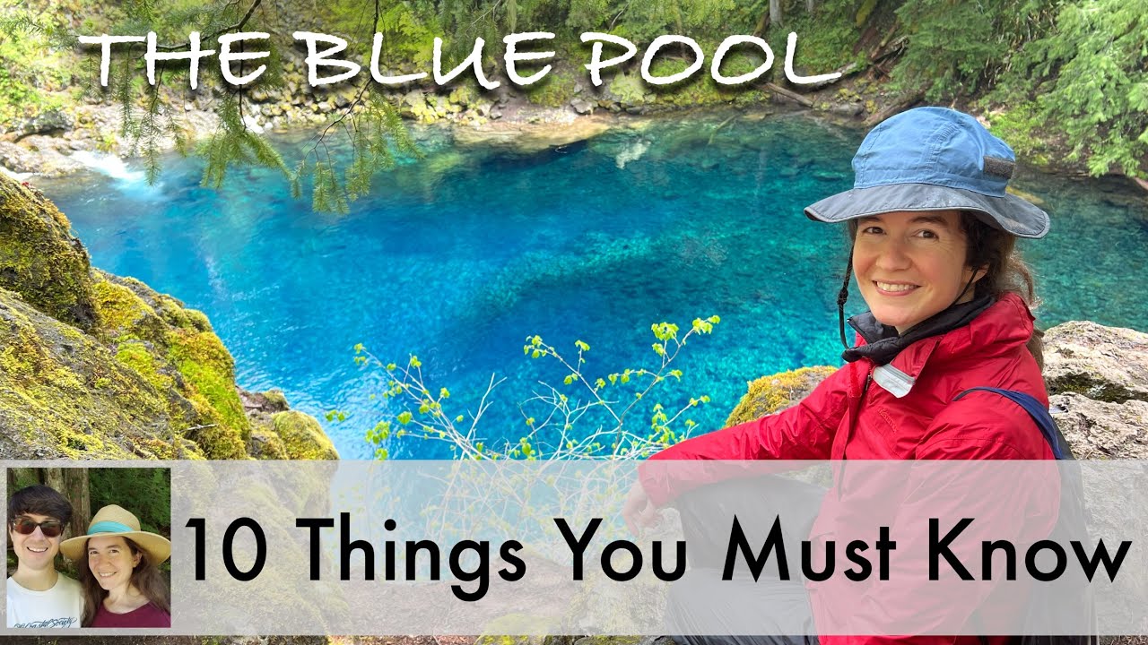 10 Things You Must Know about the Blue Pool in Oregon