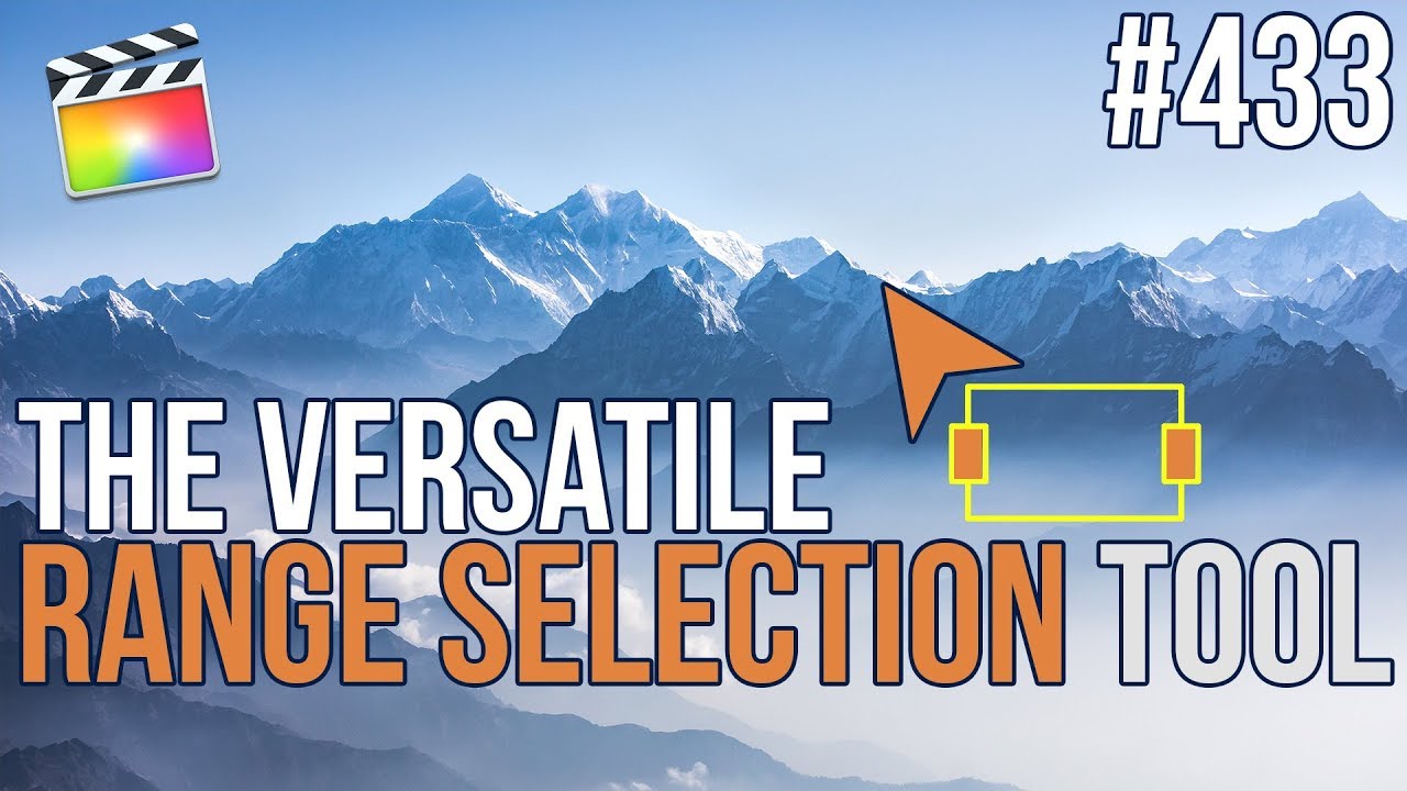 MBS Ep 433   The Versatile Range Selection Tool
