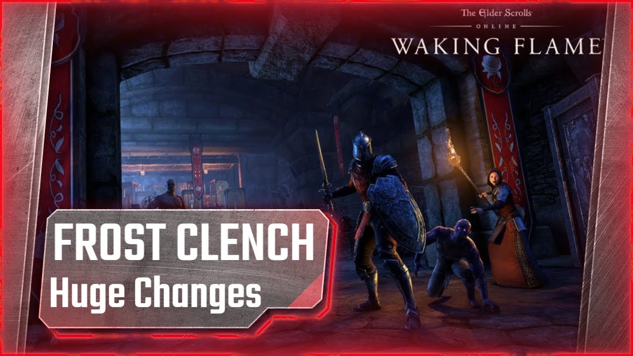 Huge Frost Clench Changes | Elder Scrolls Online | Waking Flame PTS